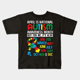 April is National Autism Awareness Month T Shirt Gift Kids T-Shirt